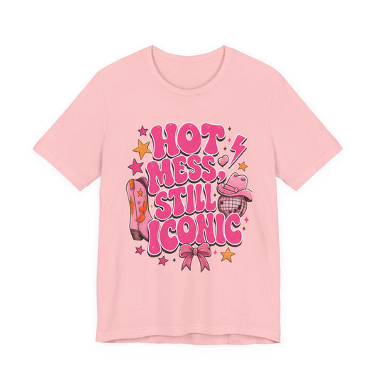 Hot Mess Still Iconic Graphic Tee