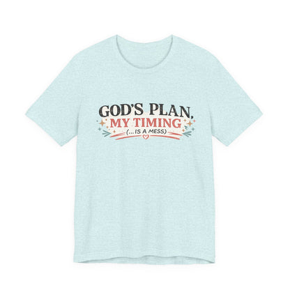 Gods Plan My Timing Graphic Tee
