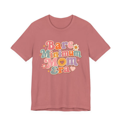 Bare Minimum Mom Era Graphic Tee