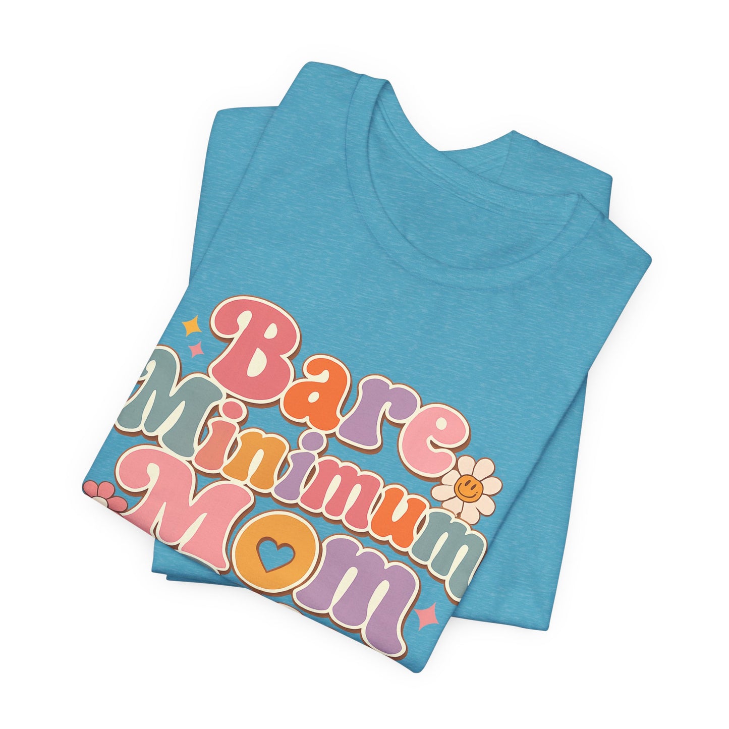 Bare Minimum Mom Era Graphic Tee