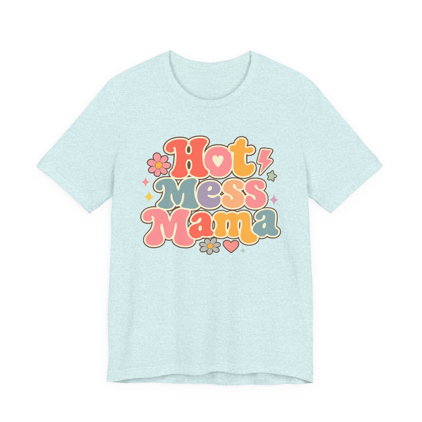 Hot Mess Mama Graphic Tee