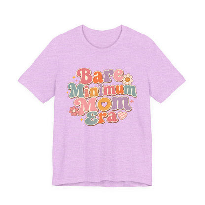 Bare Minimum Mom Era Graphic Tee