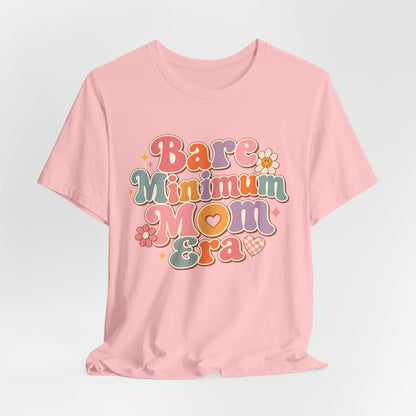 Bare Minimum Mom Era Graphic Tee