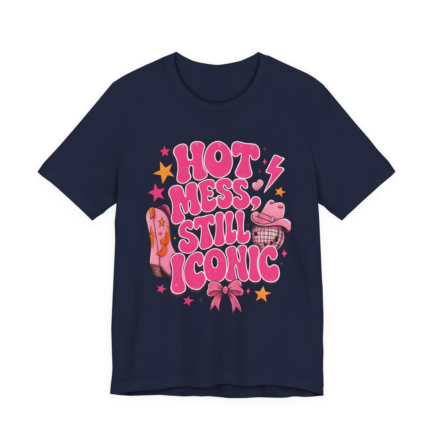 Hot Mess Still Iconic Graphic Tee