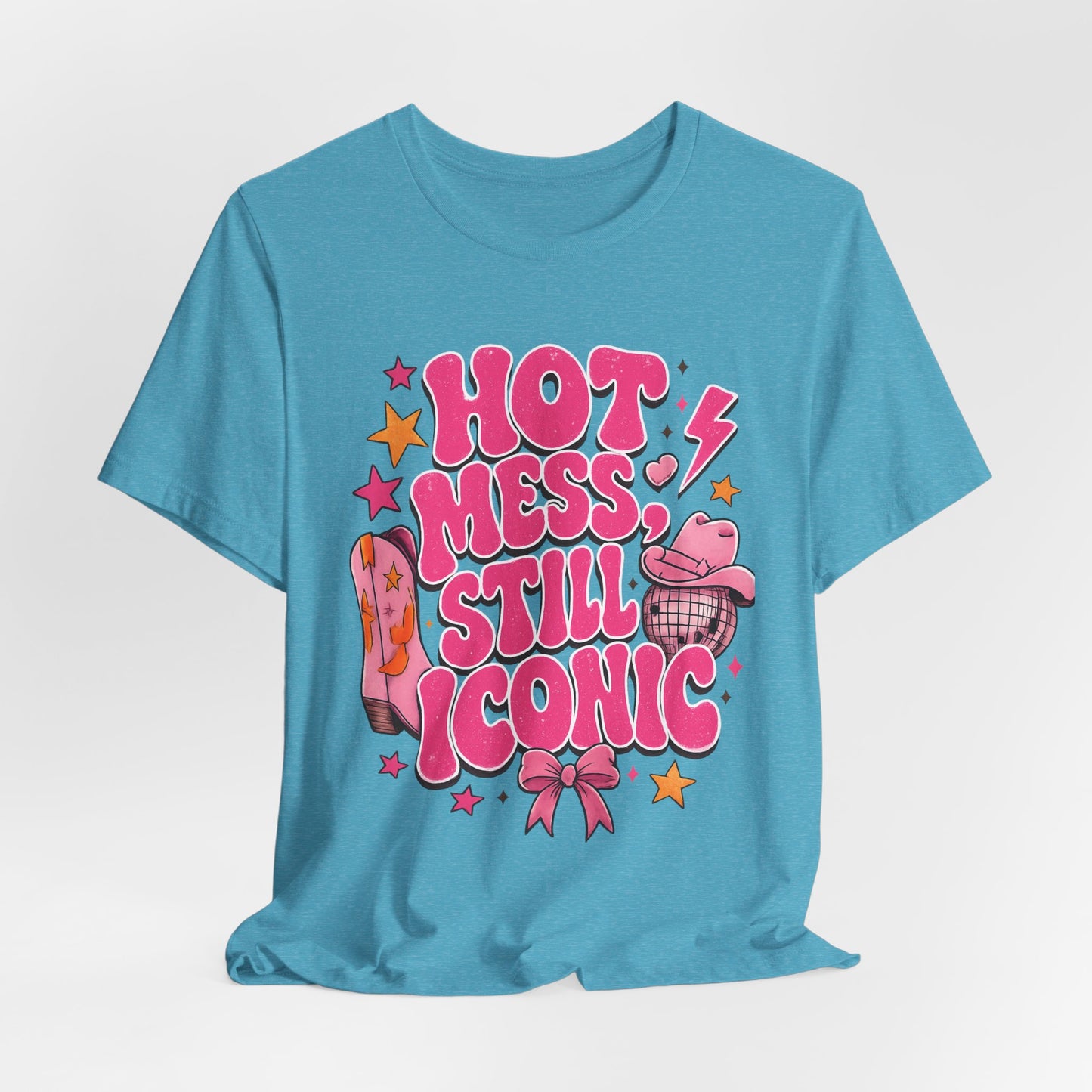 Hot Mess Still Iconic Graphic Tee