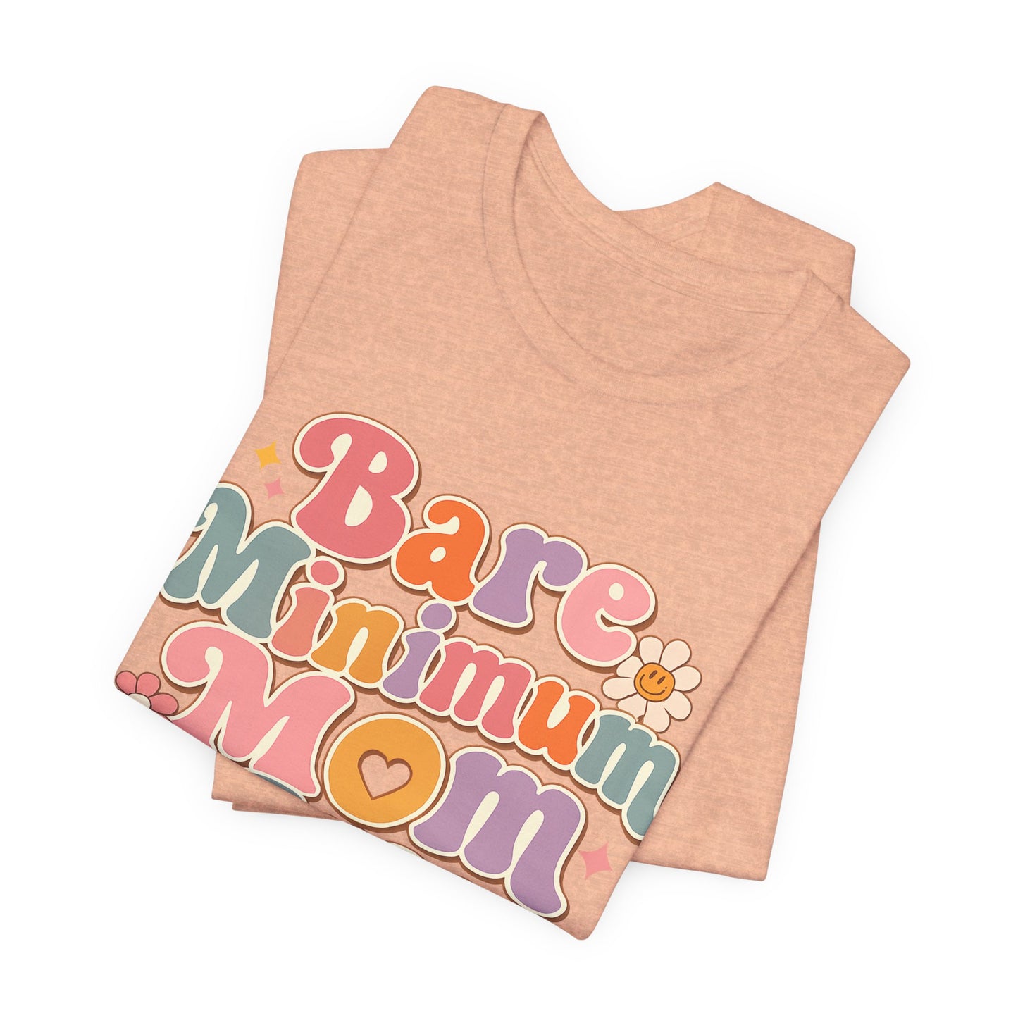 Bare Minimum Mom Era Graphic Tee
