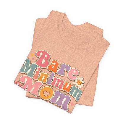 Bare Minimum Mom Era Graphic Tee