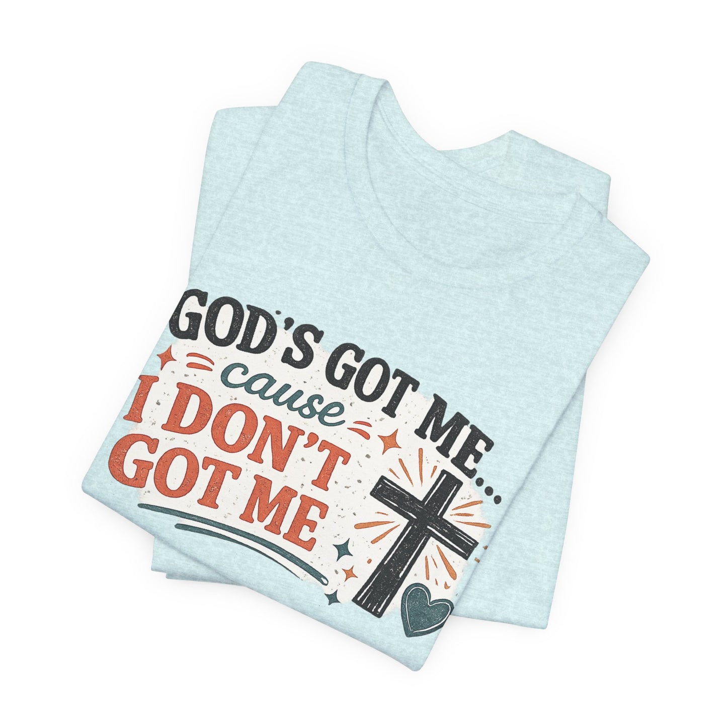 God's Got Me Graphic Tee