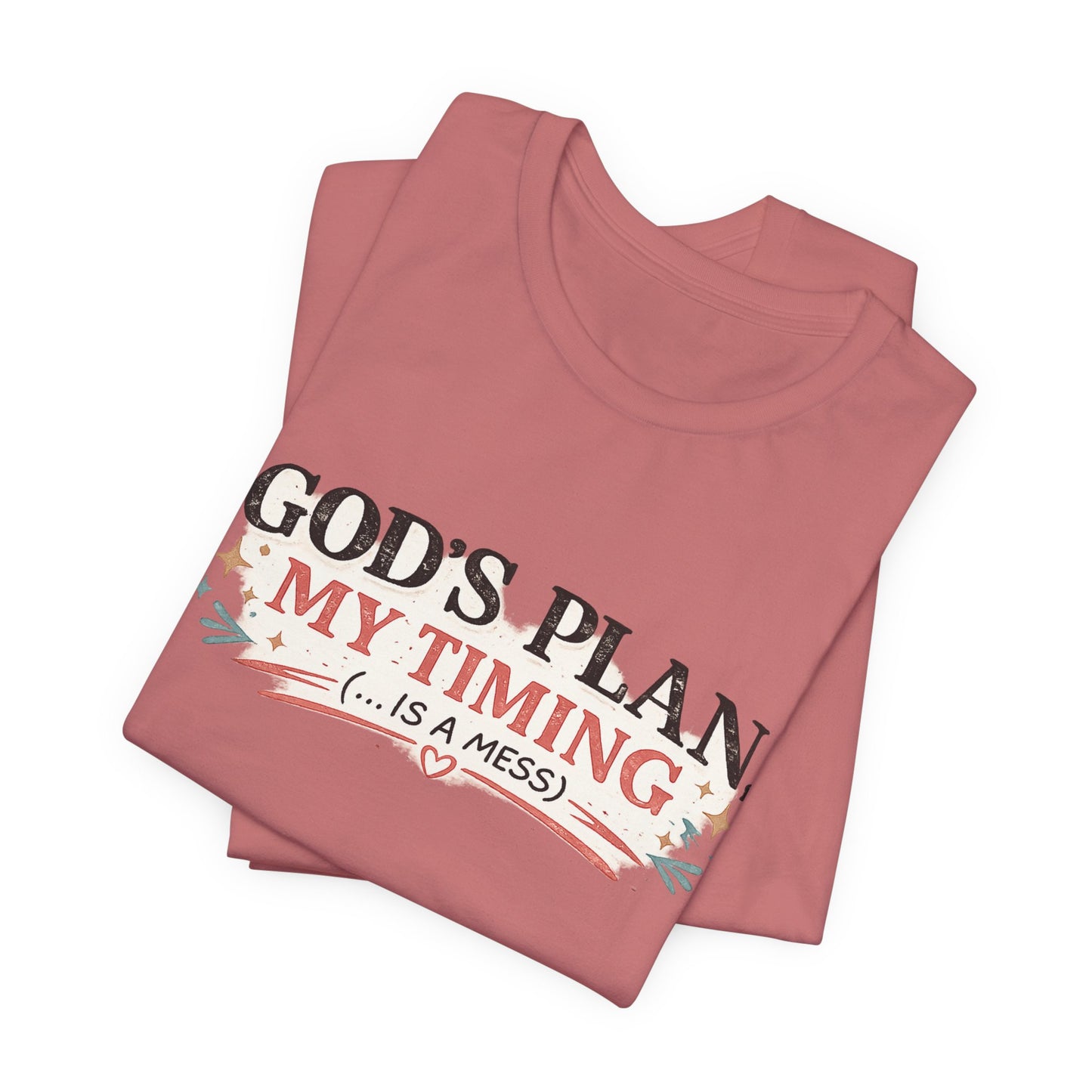 Gods Plan My Timing Graphic Tee