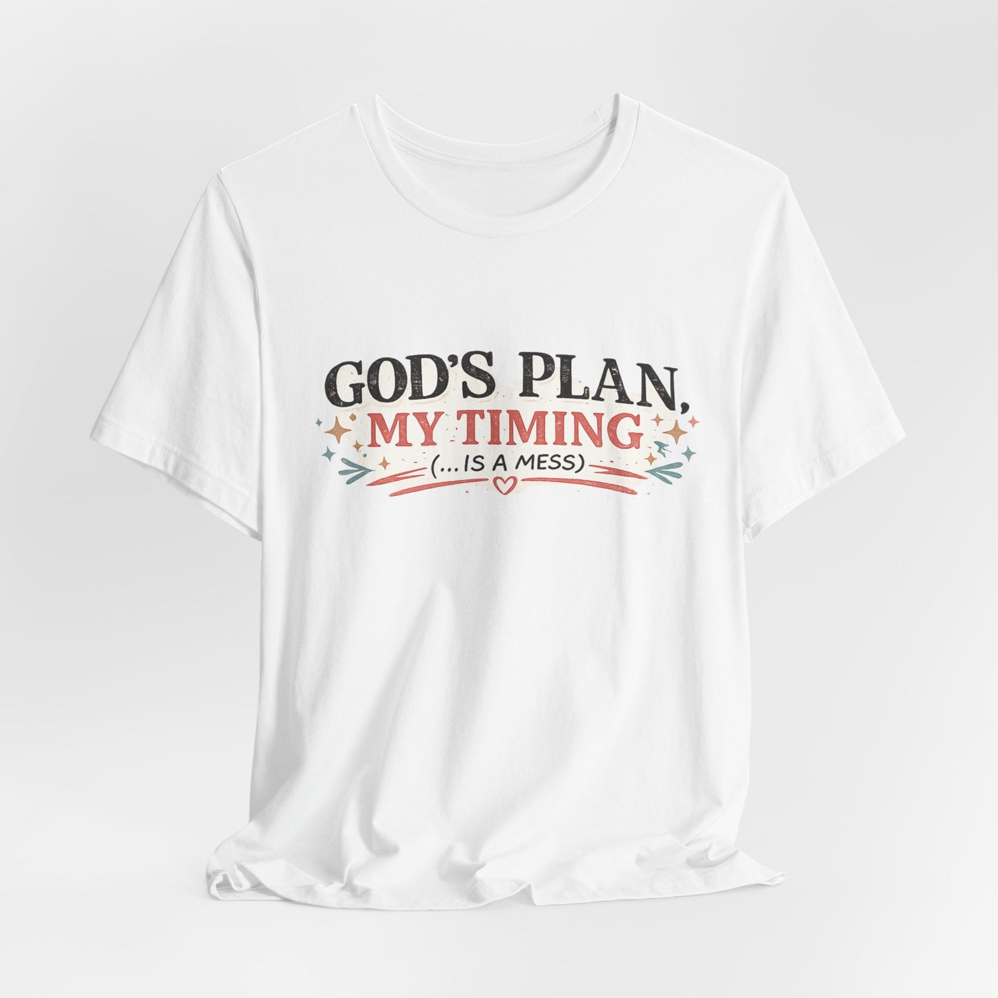 Gods Plan My Timing Graphic Tee
