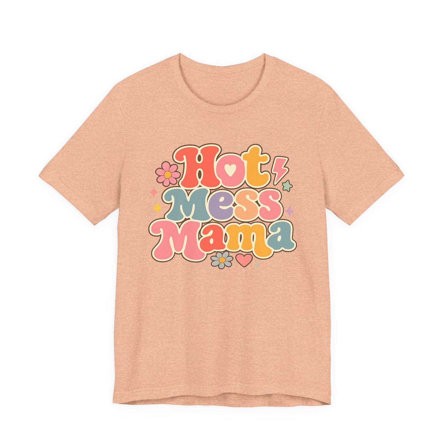 Hot Mess Mama Graphic Tee