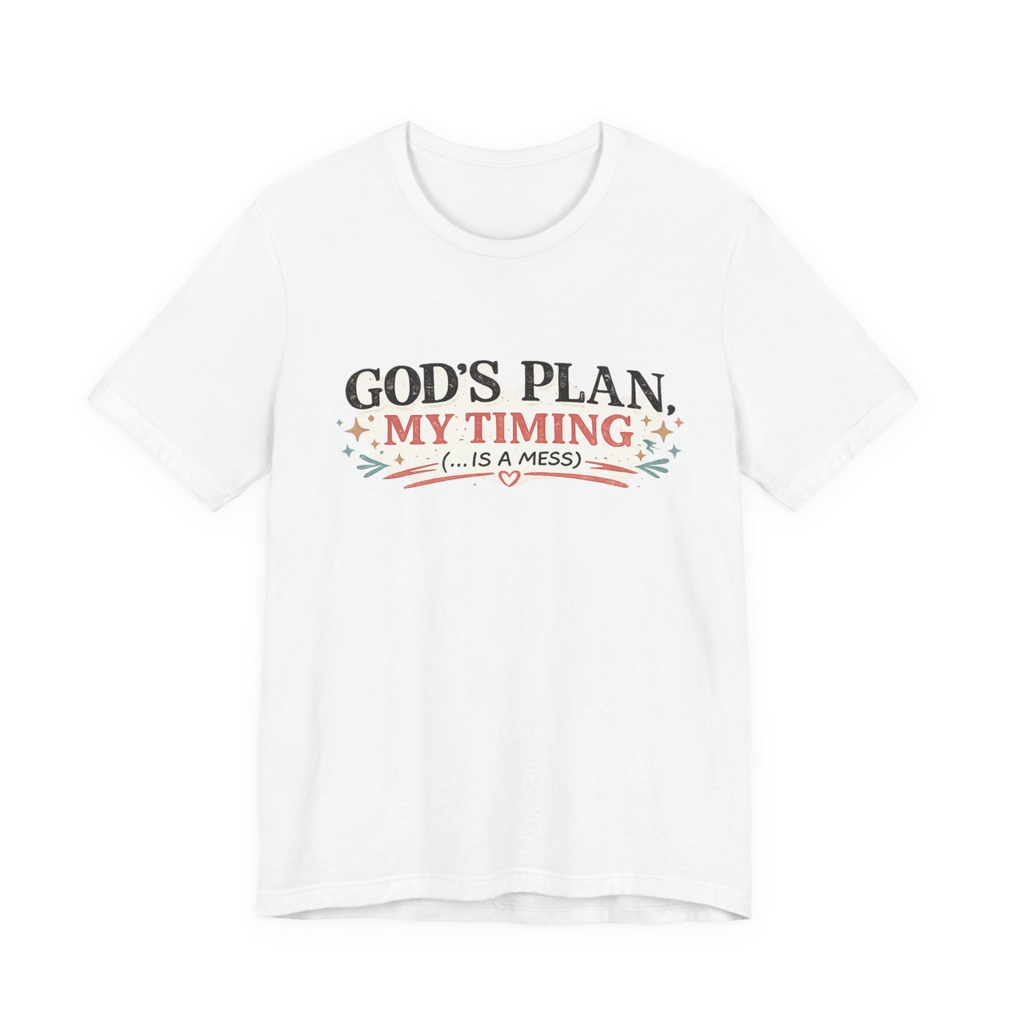 Gods Plan My Timing Graphic Tee