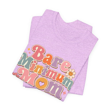 Bare Minimum Mom Era Graphic Tee