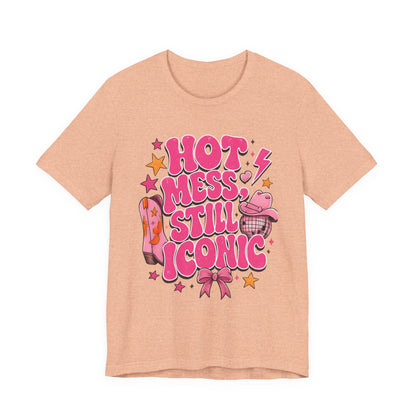 Hot Mess Still Iconic Graphic Tee