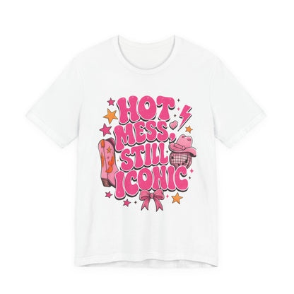 Hot Mess Still Iconic Graphic Tee