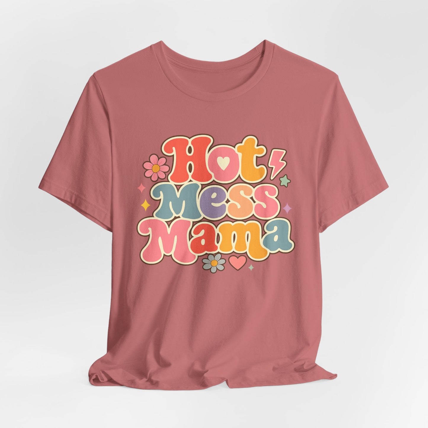 Hot Mess Mama Graphic Tee