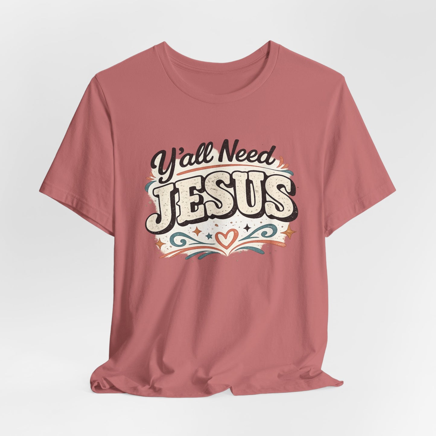 Yall Need JESUS Graphic Tee